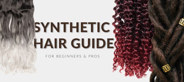 Education Guide For Synthetic Hair.