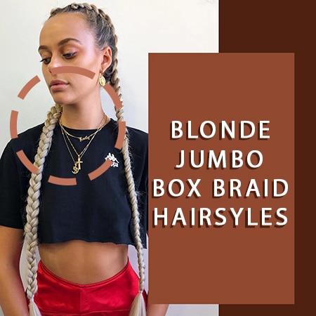 White girl with long blonde jumbo box braids