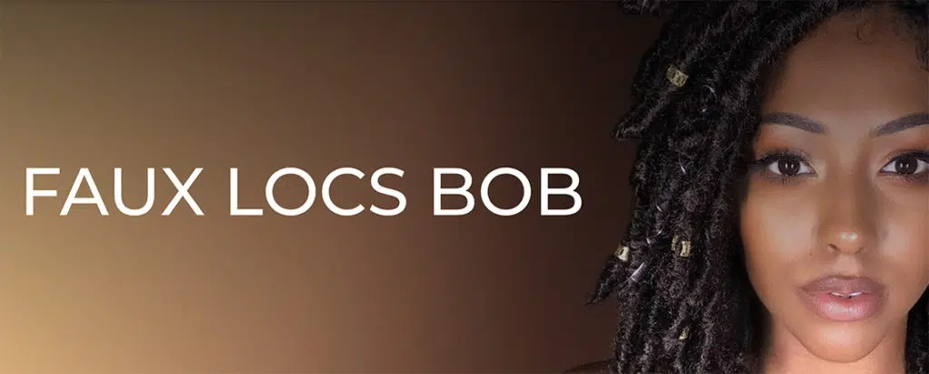 Faux locs bob style with a beautiful black girl model as the header graphic.