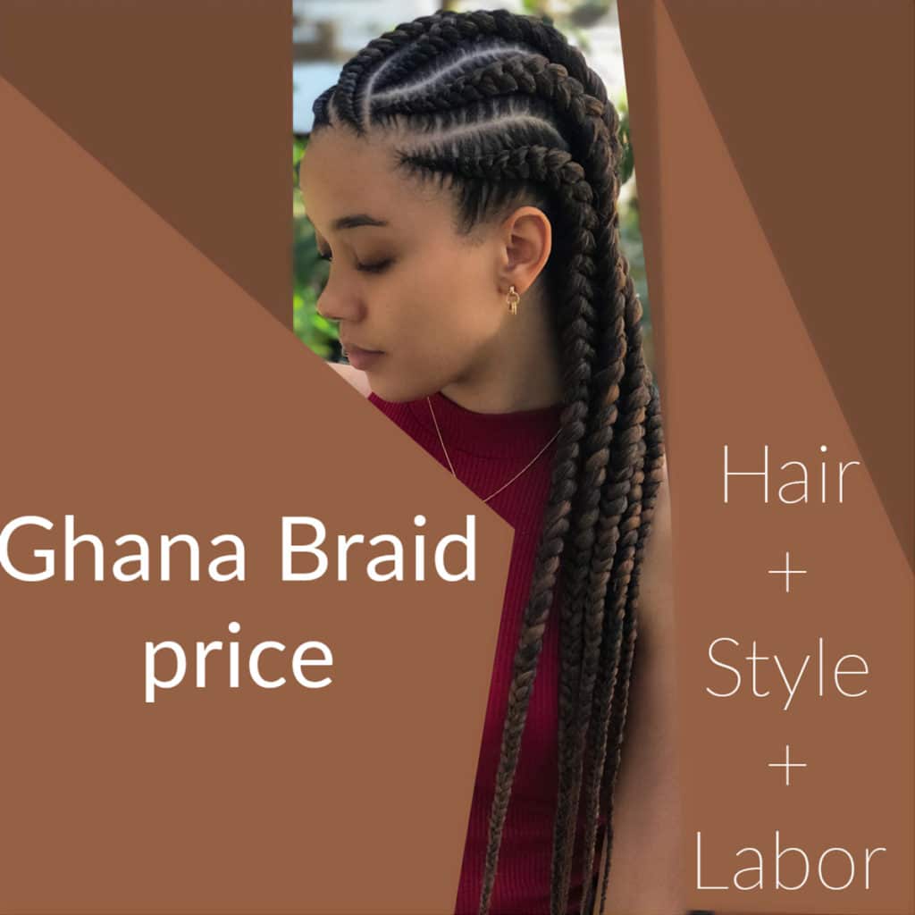 Price of ghana braids depends on three things for installing in black women hair.